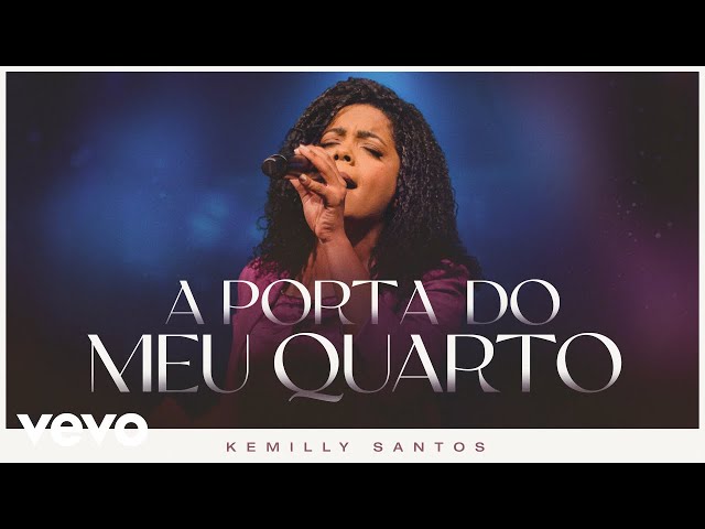 Kemilly Santos - A Porta do meu Quarto (Ao Vivo)