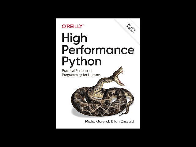 High Performance Python: Practical Performant Programming for Humans