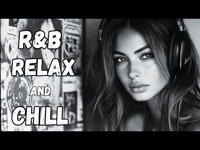 R&B/SOUL Vibes | Best Tunes for Work, Study & Relaxation