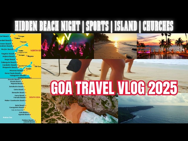 Goa Vlog: This is Goa Best Itinerary & Travel Guide of 2025