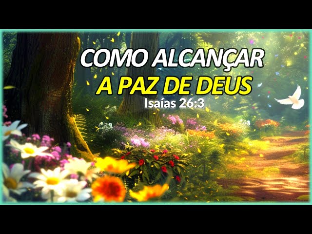 Como Alcançar a Paz de Deus! Gilson Castilho