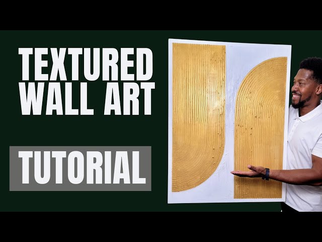 DIY Large Textured Wall Art Tutorial