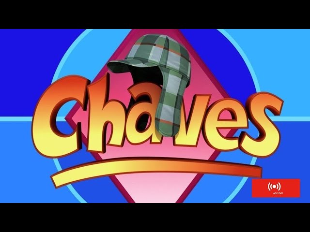 🔴Chaves AO VIVO FULL HD 🌟 24 HORAS AO VIVO 🏡🖤🌟#ASSISTAEMCASA #BATENDOPAPO🔴