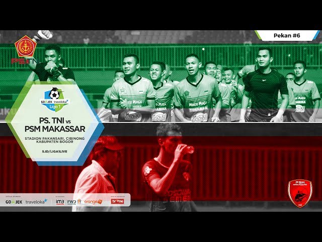 Cuplikan Pertandingan Liga 1 PS TNI vs PSM Makassar 15 Mei 2017