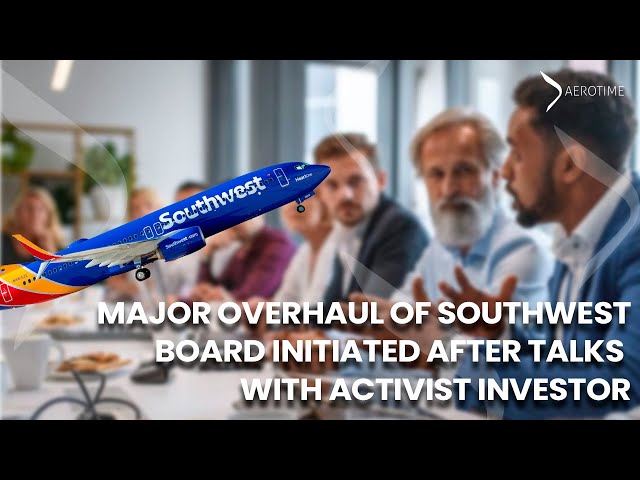 Southwest Airlines board overhaul initiated after talks with activist investor