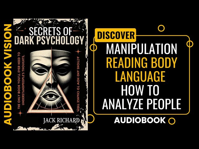 Dark Psychology Secrets  | The Ultimate Guide | Jack Richard | Full Audiobook