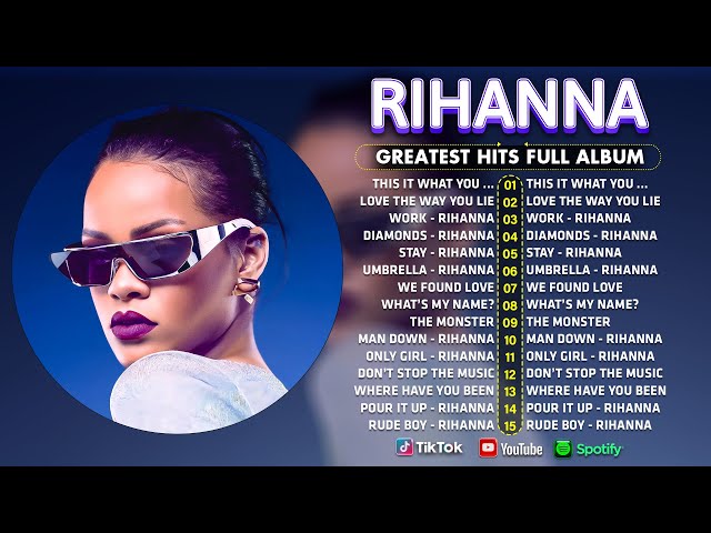 Rihanna Pop Music Collections 2025 - The Best Pop Songs Of Rihanna - Top Songs 2025