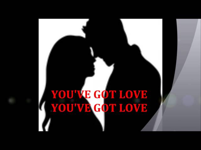 YOU'VE GOT LOVE best new top popular trending upbeat Wedding Songs Love Song