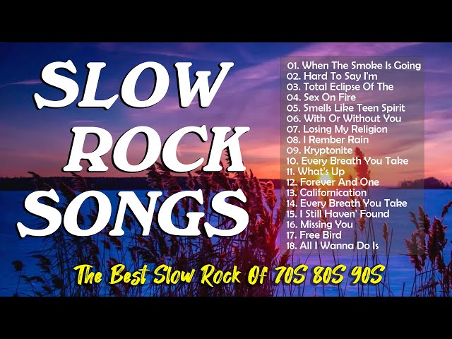 Best Slow Rock Ballads 70s 80s 90s - Scorpions, Bon Jovi, U2, Led Zeppelin, Nirvana, Metallica,Queen