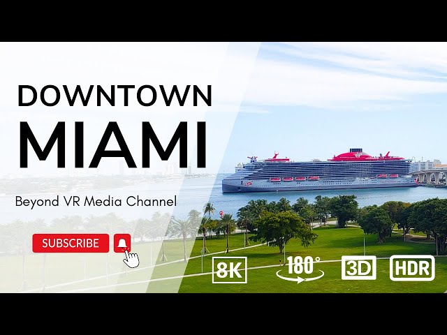 Top 4 Must-Visit Spots in Downtown Miami🌴| 8K 180° VR Tour of Bayside, PAMM, Frost, Miami Heat Arena