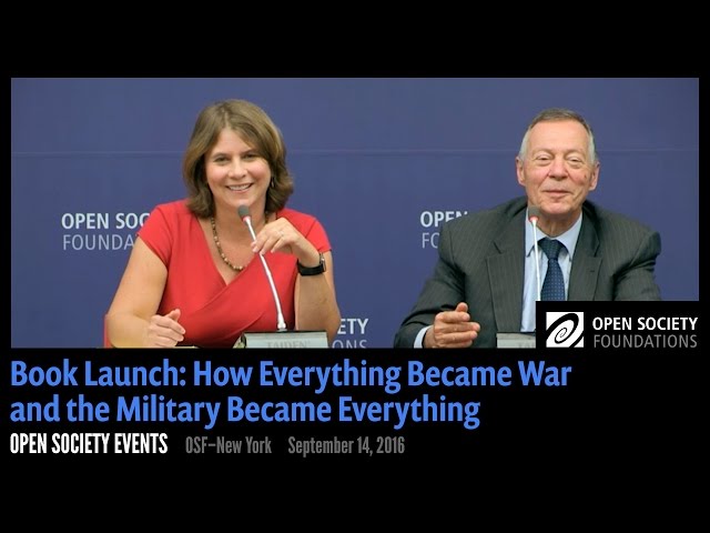 Book Launch: How Everything Became War and the Military Became Everything