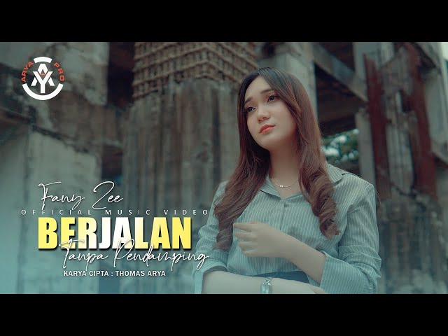 Fany Zee - Berjalan Tanpa Pendamping (Official Music Video)