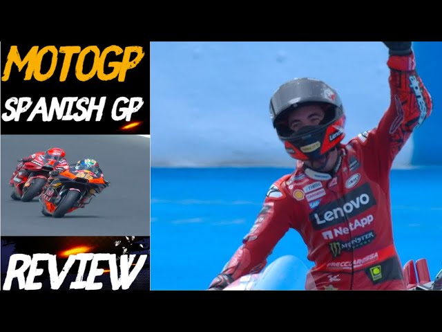 2023 MotoGP Spanish GP Epic Full Throttle Review