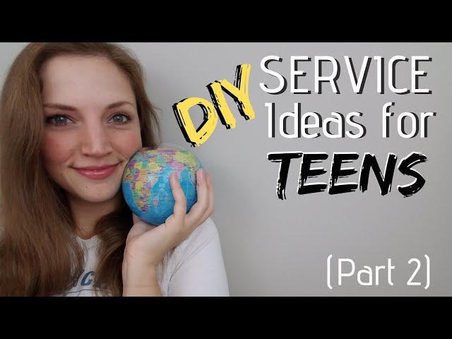 Innovative Community Service Ideas For Teens! (Part 2) | #Volunteer #DIY