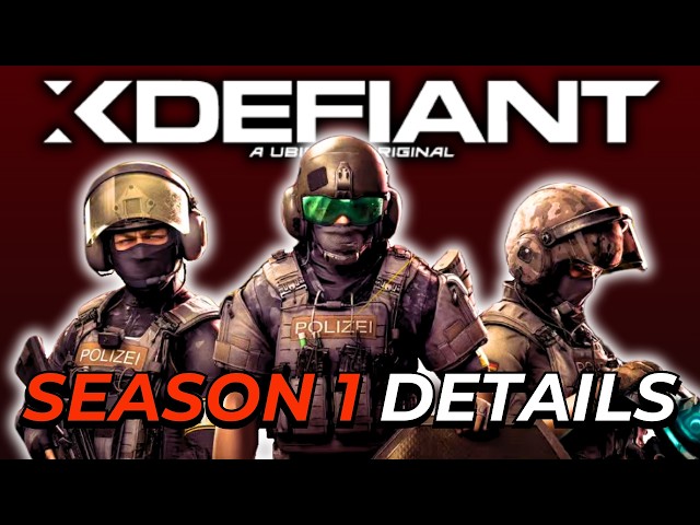 Everything You NEED To Know For Season 1 Of XDefiant! (XDefiant Gameplay)