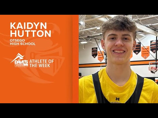 Athlete of the Week: Kaidyn Hutton of Otsego