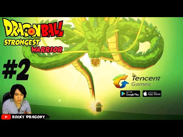 Dari Tencent !!! Dragon Ball Strongest Warrior (CN) Android Gameplay Part2