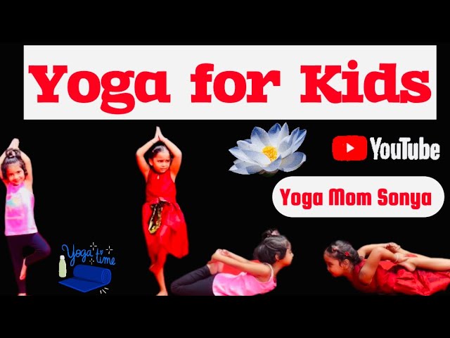 Yoga for Kids:Fun Poses from Butterfly to Bow by Little Yoginis |Yoga Girls| #yoga #mindfulness