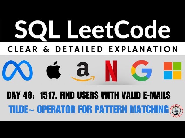 Day 48 :  Leetcode 1517. Find Users With Valid E-Mails | Sql Regx | Data Science Wallah