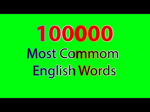 100000 Most Common English Words Part 1