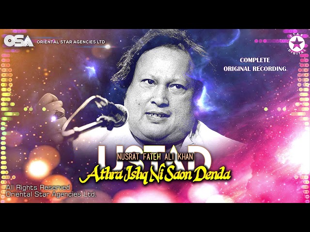 Athra Ishq Ni Saon Denda | Nusrat Fateh Ali Khan | complete full version | OSA Worldwide