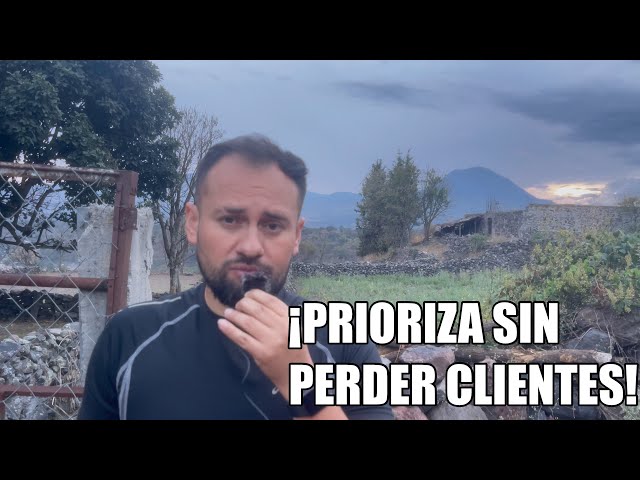 ¿Cómo priorizar clientes sin que se enojen?