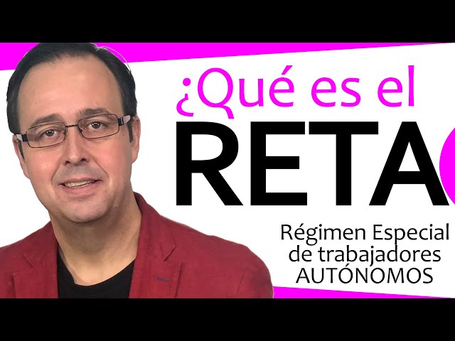 💸🧱🔨Qué es el RETA, [ Régimen Especial de Trabajadores Autónomos], cuota Seguridad Social AUTÓNOMO