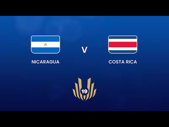 🔴LIVE🔴 | Nicaragua VS Costa Rica |  UNCAF U-19 Women's |  Tournament 2025