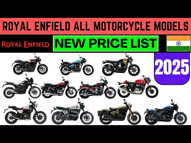 Royal Enfield All Motorcycle Price List 2025 in India | Scram 440, Goan Classic 350, Bear 650, etc