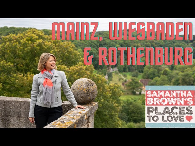 Mainz, Wiesbaden, and Rothenburg, Germany - Places to Love Episode Trailer!