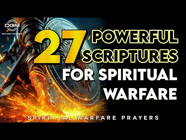 27 POWERFUL Scriptures for Spiritual Warfare | Bible Verses to Defeat the Enemy!