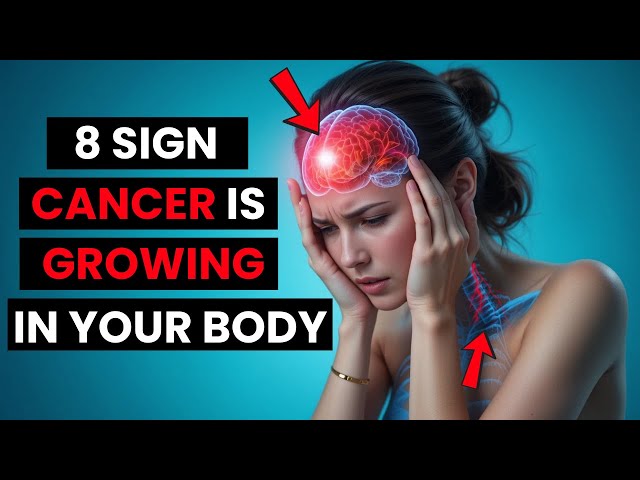 Don’t Wait! These 8 Early Cancer Signs Could Save Your Life