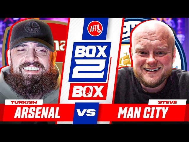 'Still Pretenders, Not Contenders!' | Box 2 Box Ft. @BigSteveMcfc | Arsenal vs Man City