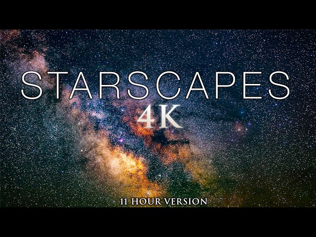 8 HOURS of STARSCAPES (4K) Stunning AstroLapse Scenes + Relaxing Music for Deep Sleep & Relaxation