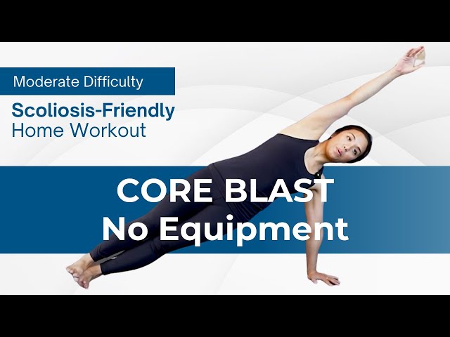 Scoliosis-Friendly Core Blast | No Equipment!