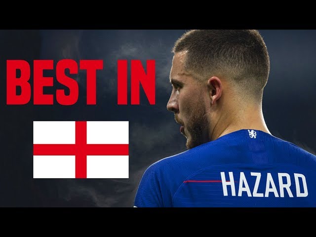 Hazard Was The Best In England (2015-2019) !