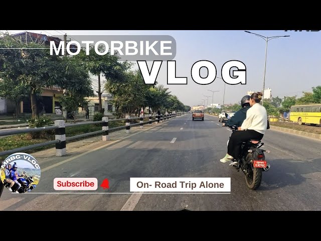 On Road motercycle journey new adventures butwal | Episode - 7 | Butwal Vlog | @mrbgvlogs_official