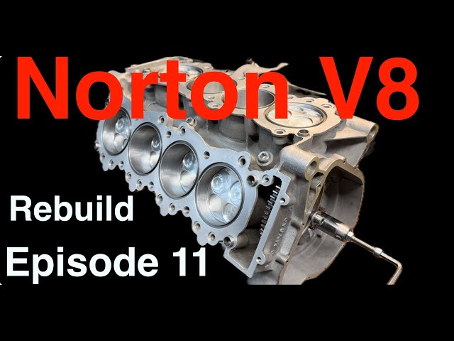 Norton Nemesis V8 rebuild - Episode 11