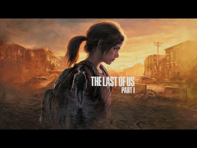 THE LAST OF US PART 1