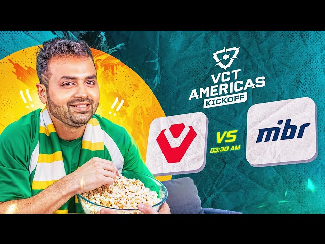 SEN VS MIBR  | LB Bo5 Finals  |  VCT Americas Kickoff | #VCTWatchParty