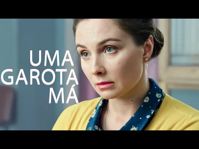 Uma garota má | Filme dublado completo | Filme romântico em Português