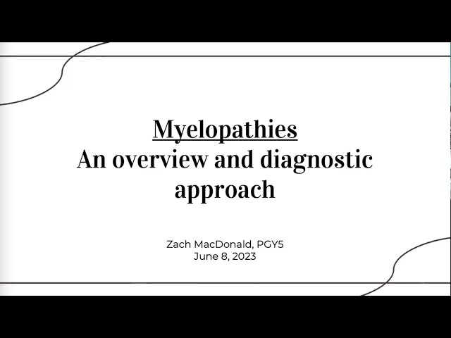 Myelopathies   An Overview and diagnostic approach