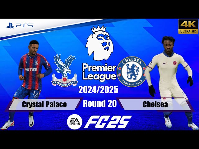 FC 25 - Crystal Palace vs. Chelsea | Premier League 24/25 | Full Match | PS5™[4K]