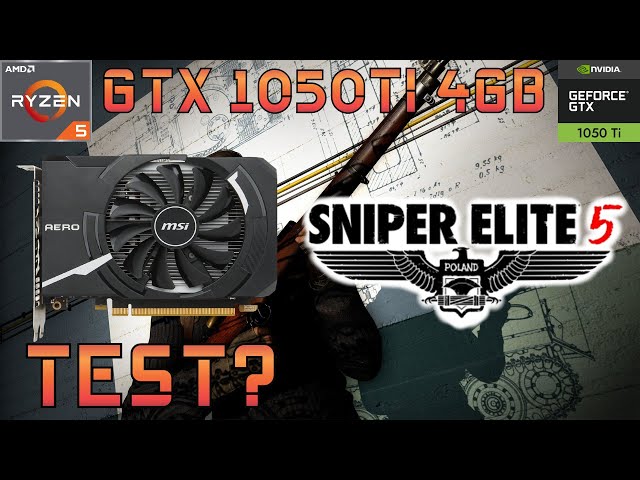 RTX 1050TI 4GB Sniper Elite 5 Game in 2025