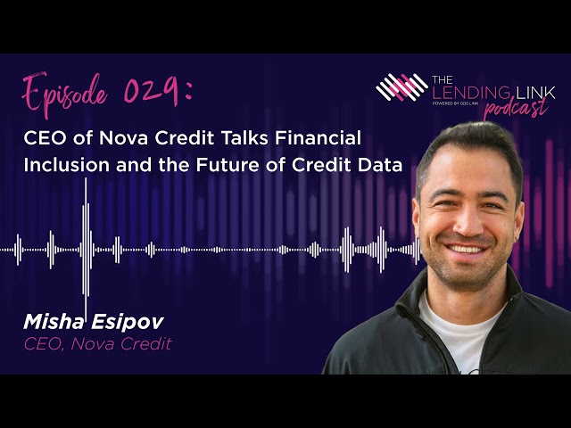 CEO of Nova Credit Talks Financial Inclusion and the Future of Credit Data