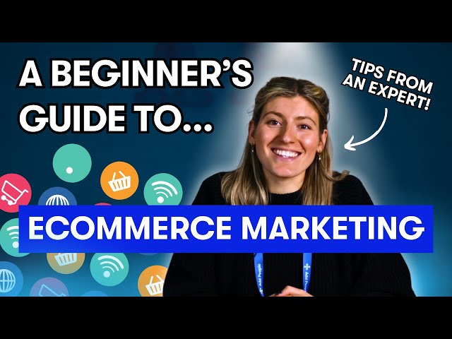 A Beginner's Guide To Ecommerce Marketing | 5 Must-Know Tips!