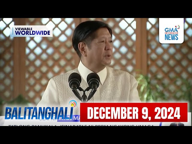 Balitanghali Express: December 9, 2024