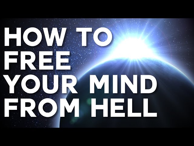 How to Free Your Mind From Hell - Swedenborg and Life