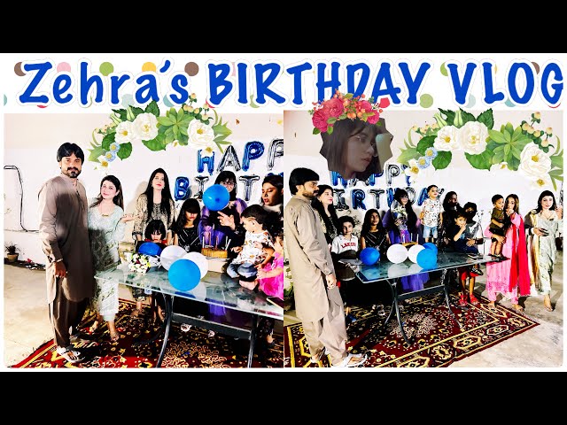 ZEHRA’s BIRTHDAY WITH FAMILY VLOG | Asma Asghar rizvi