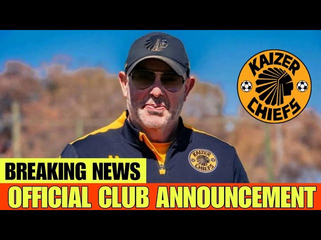 KAIZER CHIEFS TRANSFER NEWS UPDATES | Official Club Announcement | New Quality players Confirmed✅